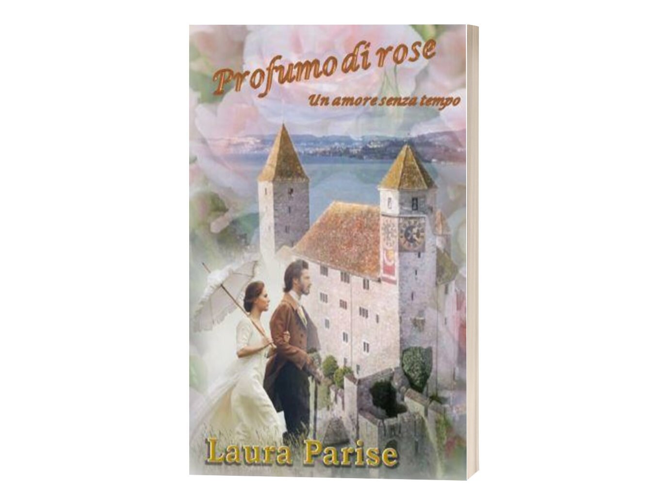 Il profumo delle rose Laura Parise Libri romantici da leggere: romanzi rosa consigliati