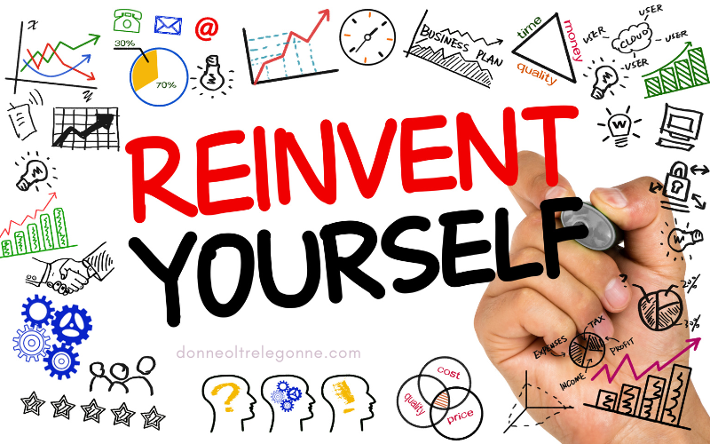 10 idee per reinventare se stesse